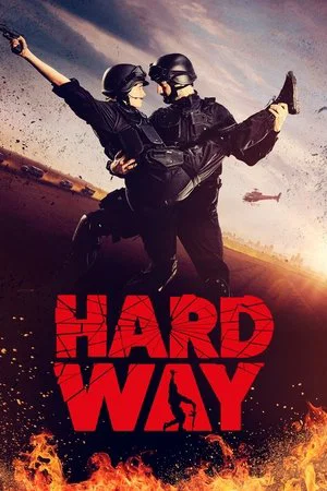 Постер: Hard Way: The Action Musical