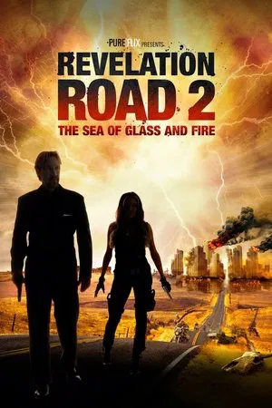 Постер: Revelation Road 2: The Sea of Glass and Fire