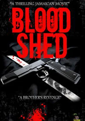 Постер: Blood Shed: A Brothers Revenge