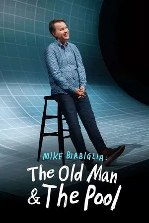 Постер: Mike Birbiglia: The Old Man and the Pool