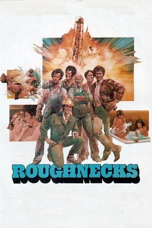 Постер: Roughnecks
