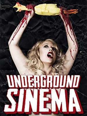 Постер: The Underground Sinema