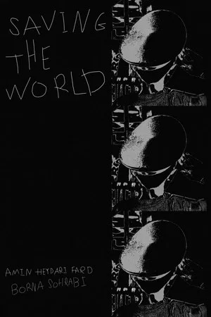 Постер: Saving the World