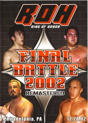 Постер: ROH Final Battle 2002