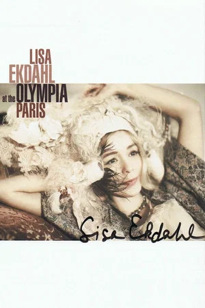 Постер: Lisa Ekdahl ‎- At The Olympia Paris