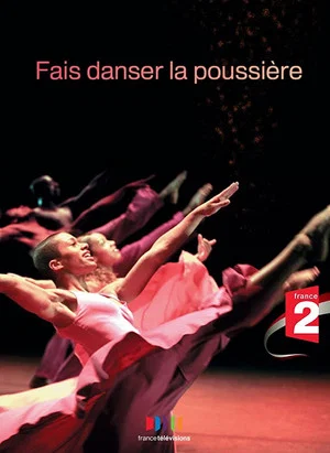 Постер: Fais danser la poussière