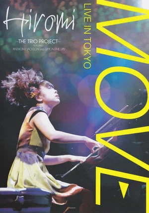 Постер: Hiromi The Trio Project - Move: Live in Tokyo
