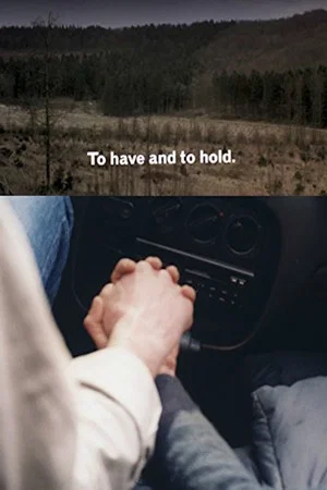Постер: To Have and to Hold