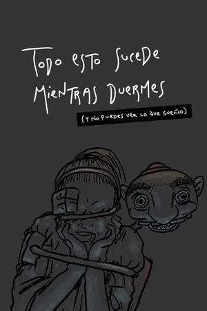 Постер: While You’re Asleep (My Weird Dreams Happen)