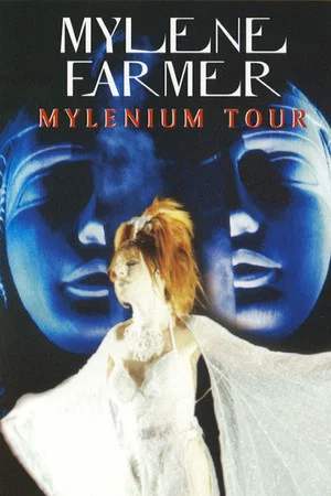 Постер: Mylene Farmer: Mylenium Tour