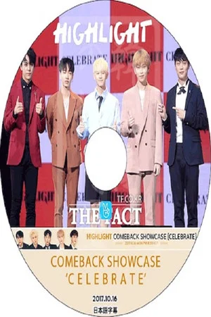 Постер: Highlight Comeback Showcase – Celebrate
