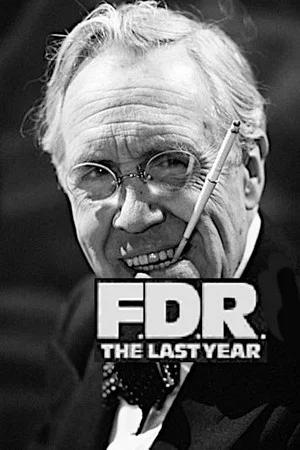 Постер: F.D.R.: The Last Year