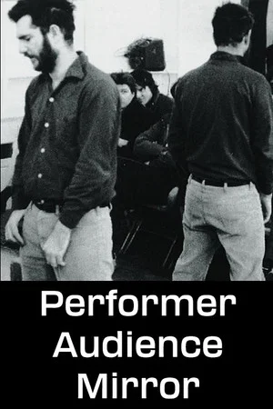 Постер: Performer/Audience/Mirror