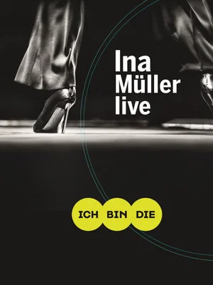 Постер: Ina Müller - Ich bin die Live