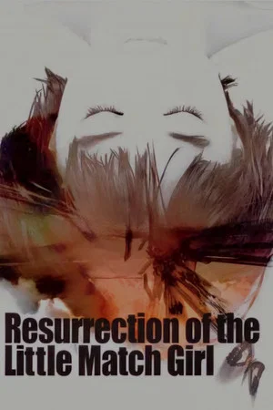 Постер: Resurrection of the Little Match Girl