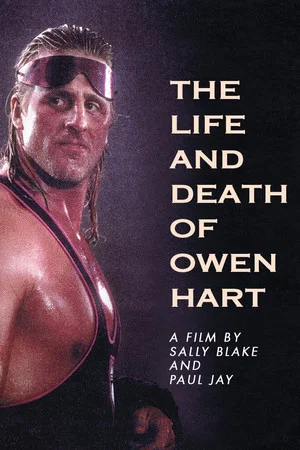 Постер: The Life and Death of Owen Hart
