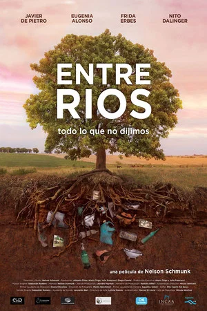 Постер: Entre ríos: todo lo que no dijimos