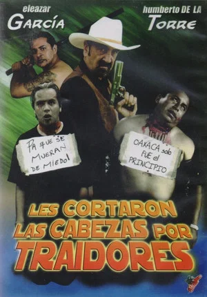 Постер: Les Cortaron la Cabeza Por Culeros!