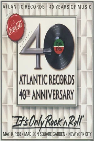 Постер: Atlantic Records 40th Anniversary Show 1988