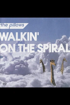 Постер: Walkin' on the Spiral