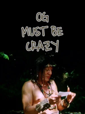 Постер: Og Must Be Crazy