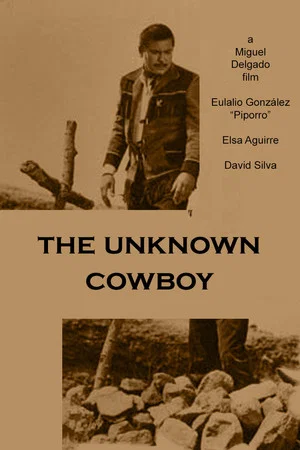 Постер: The Unknown Cowboy