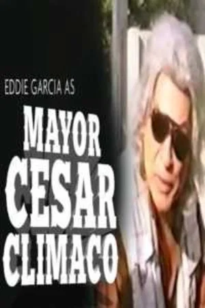 Постер: Mayor Cesar Climaco