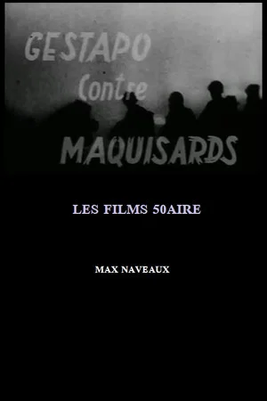 Постер: Gestapo contre maquisards