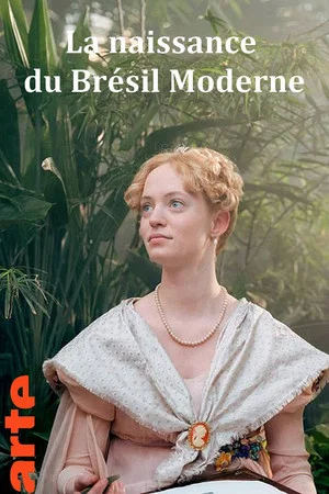 Постер: La naissance du Brésil moderne