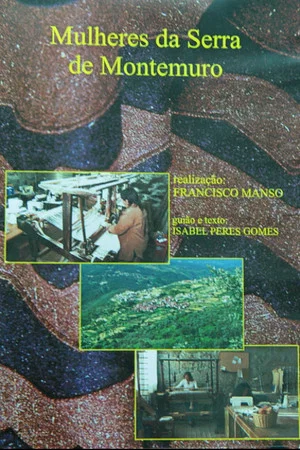 Постер: Mulheres da Serra de Montemuro