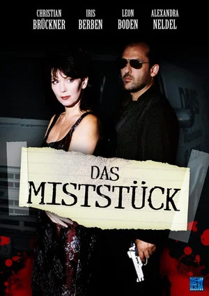 Постер: Das Miststück