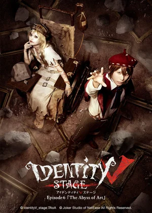 Постер: Identity V STAGE Episode 6 [The Abyss of Art]