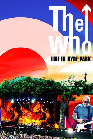 Постер: The Who: Live in Hyde Park