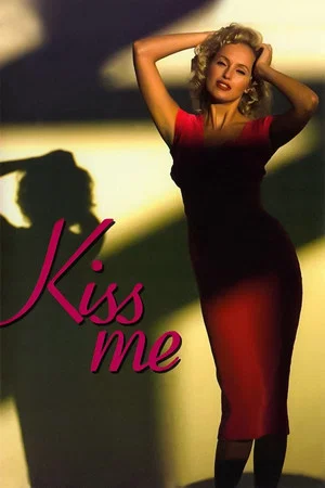 Постер: Kiss Me