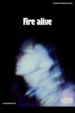 Постер: Fire Alive