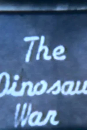 Постер: The Dinosaur War