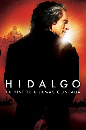 Постер: Hidalgo: la historia jamás contada