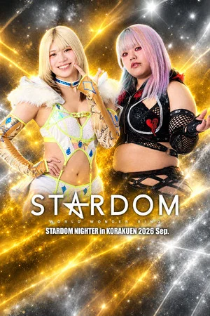 Постер: Stardom Nighter in Korakuen 2026 Sep.