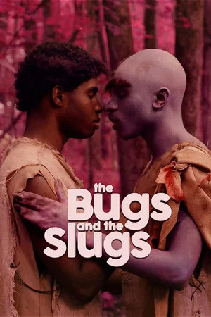 Постер: The Bugs and the Slugs