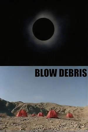 Постер: Blow Debris