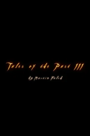 Постер: Tales Of The Past 3