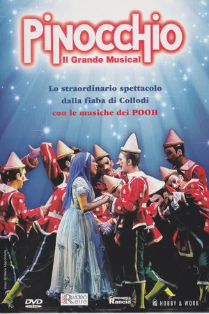 Постер: Pinocchio Il Grande Musical