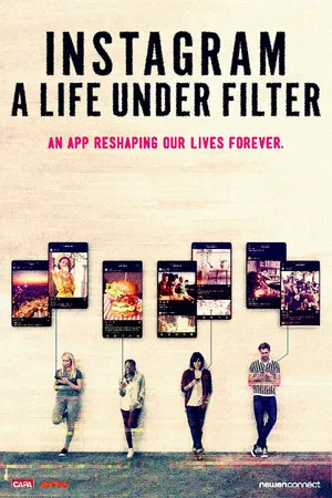 Постер: Instagram: A Life Under Filter