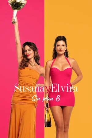 Постер: Susana and Elvira: No Plan B