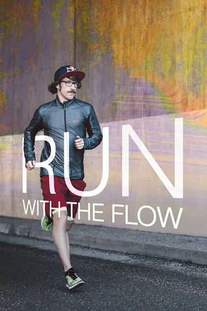 Постер: Run with the Flow