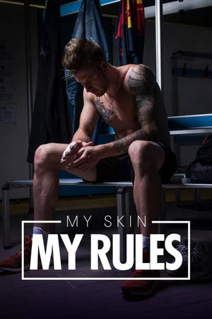 Постер: My Skin, My Rules