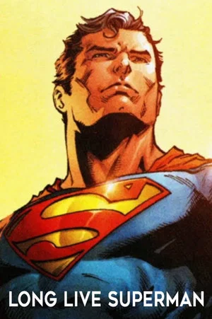 Постер: Long Live Superman