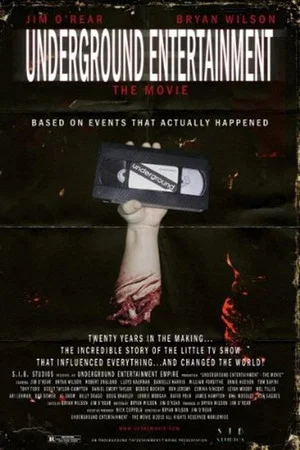 Постер: Underground Entertainment: The Movie