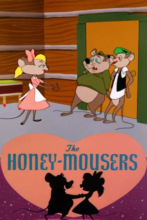 Постер: The Honey-Mousers