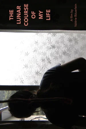 Постер: The Lunar Course of My Life